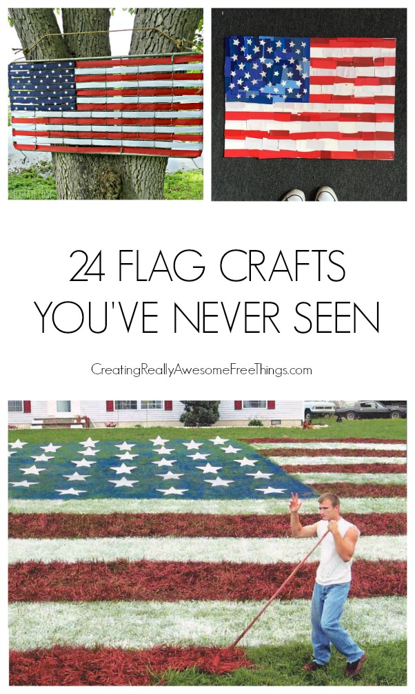24 really unique flag crafts